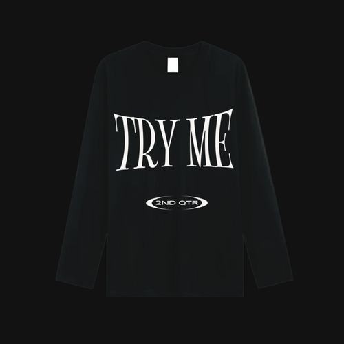 TRY ME (LONG-SLEEVE SHIRT)